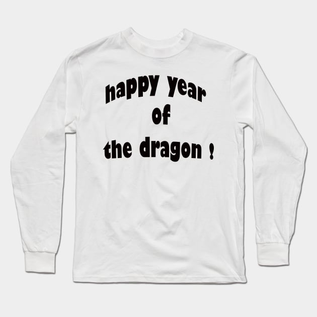 Happy year of the Dragon! Long Sleeve T-Shirt by UrbanCharm